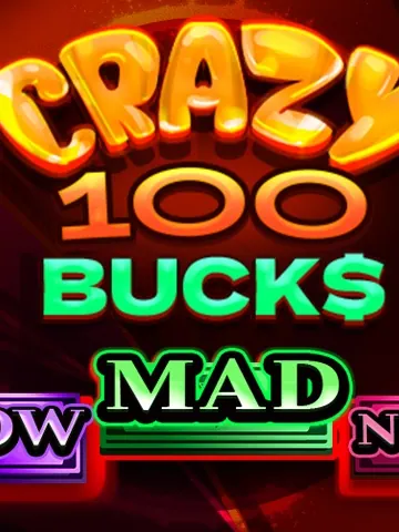 Crazy 100 Bucks