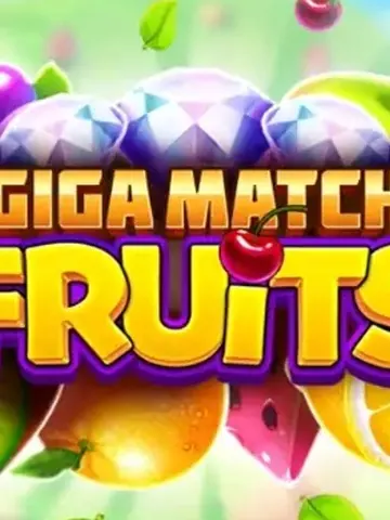 Giga Match Fruits